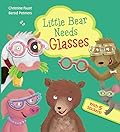 Little Bear Needs Glasses 