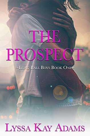 The Prospect (Long Ball Boys, #1)
