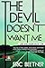 The Devil Doesn't Want Me (A Lars and Shaine Novel Book 1)