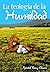 La Teología De La Humildad