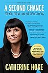 Book cover for A Second Chance: For You, For Me, And For The Rest Of Us