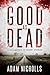 Good as Dead: A Collection of Short Stories