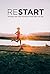 Restart: Promises new every morning to jump-start your day