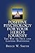 Positive Psychology for Your Hero's Journey: Discovering True and Lasting Happiness