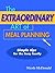 The Extraordinary Art of Meal Planning (The Extraordinary Art Series Book 2)