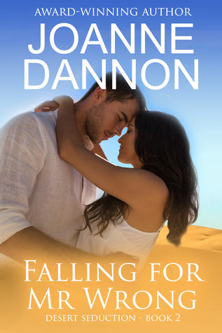 Falling for Mr Wrong (Desert Seduction #2)