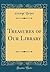 Treasures of Our Library