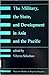 The Military, the State, and Development in Asia and the Pacific by Viberto Selochan