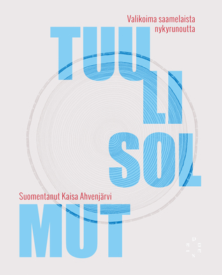 Tuulisolmut – valikoima saamelaista nykyrunoutta (Hardcover)