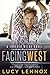 Facing West (Forever Wilde, #1)