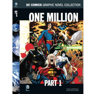 One Million: Part 1 (DC Comics Graphic Novel Collection, Special One Million, #1)
