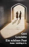 Ein schönes Paar by Gert Loschütz
