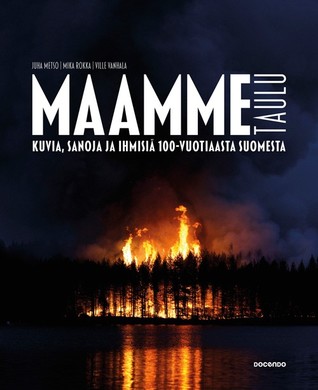 Maammetaulu - Kuvia, sanoja ja ihmisiä 100-vuotiaasta Suomesta