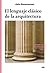 El lenguaje clásico de la arquitectura