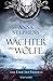 Das Ende des Friedens (Wächter und Wölfe #1)
