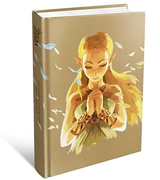 The Legend of Zelda: Breath of the Wild – The Complete Official Guide – Expanded Edition