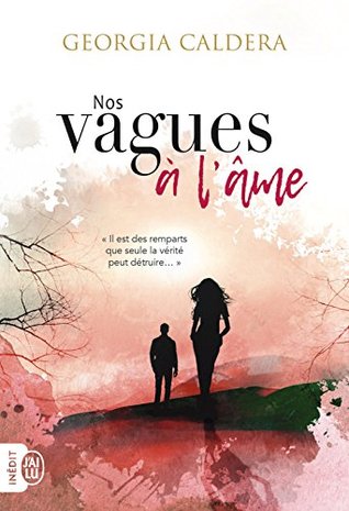 Nos vagues à l'âme