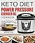 Keto Power Pressure Cooker XL Recipes Cookbook by Brenda Coon