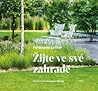 Žijte ve své zahradě