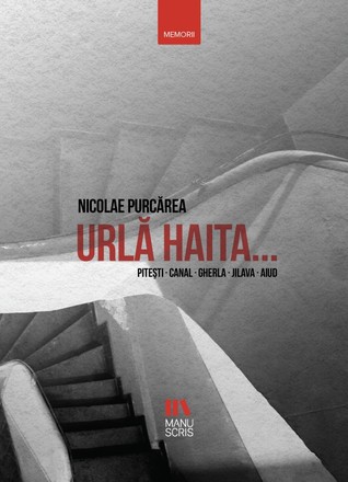 Urla haita. Pitesti. Canal. Gherla. Jilava. Aiud (Paperback)