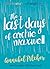 Last Days Of Archie Maxwell by Annabel Pitcher
