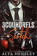 Scoundrels & Scotch
