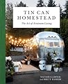 Tin Can Homestead...