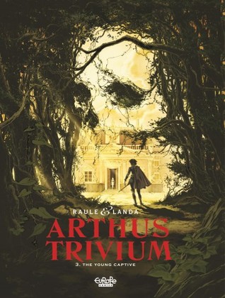 The Young Captive (Arthus Trivium, #3)
