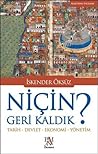 Niçin Geri Kaldık?