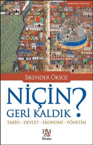 Niçin Geri Kaldık? (Paperback)