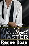 Her Royal Master