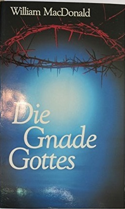 Die Gnade Gottes