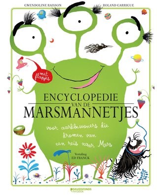 De encyclopedie van de marsmannetjes voor aardbewoners die dromen van en reis naar Mars (Hardcover)