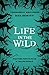 Life in the Wild : Fighting...