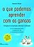 O Que Podemos Aprender Com ...