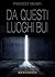 Da questi luoghi bui (Italian Edition)