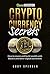 Cryptocurrency Secrets by Cody Sperber