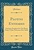 Enneades, Vol. 1: Praemisso Porphyrii de Vita Plotini Deque Ordine Librorum Eius Libello (Classic Reprint)