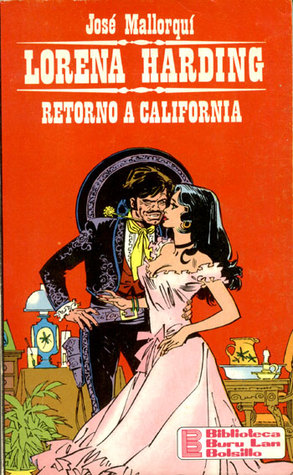 Retorno a California (Lorena Harding, #4)