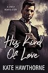 His Kind of Love by Kate Hawthorne