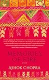 Memories of Fire by Ashok Chopra