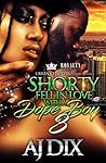 Book cover for Shorty Fell In Love With A Dope Boy 3