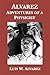 Alvarez: Adventures of a Ph...