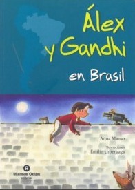 Álex y Gandhi en Brasil (Álex y Gandhi, #2)