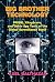 BIG BROTHER TECHNOLOGY: PRI...