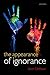 The Appearance of Ignorance: Knowledge, Skepticism, and Context, Volume 2