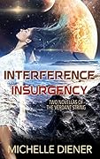 Interference / Insurgency