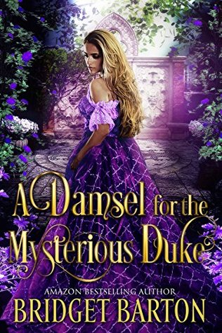 A Damsel for the Mysterious Duke (Kindle Edition)