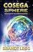 Cosega Sphere (The Cosega Sequence)