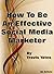 How To Be An Effective Soci...